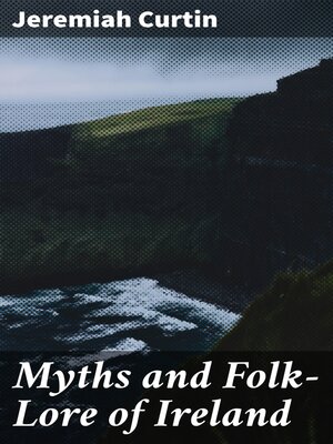 cover image of Myths and Folk-Lore of Ireland